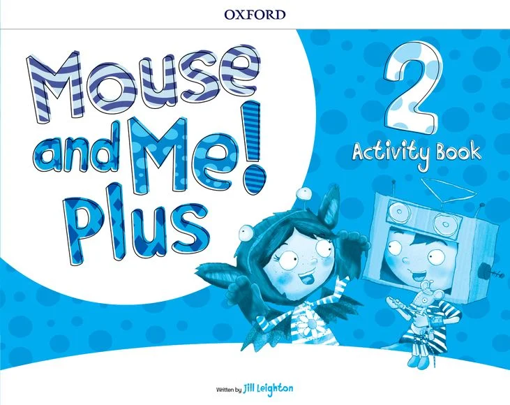 Mouse and Me! Plus Level 2 – Activity Book (Radna bilježnica)