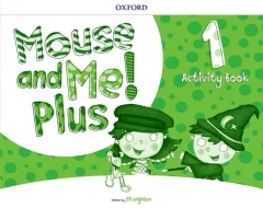 Mouse and Me! Plus Level 1 – Activity Book (Radna bilježnica)
