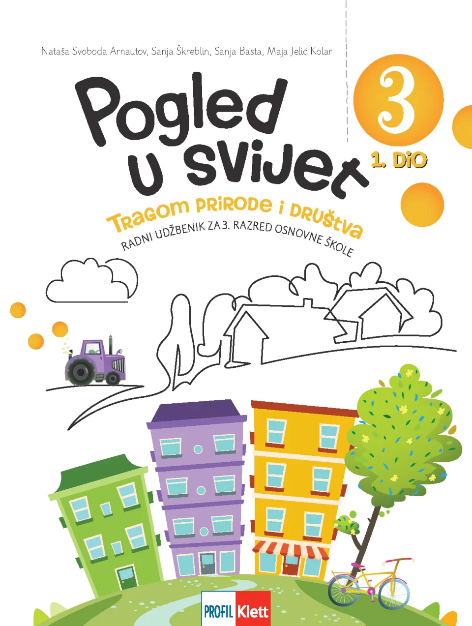 POGLED U SVIJET 3, TRAGOM PRIRODE I DRUŠTVA