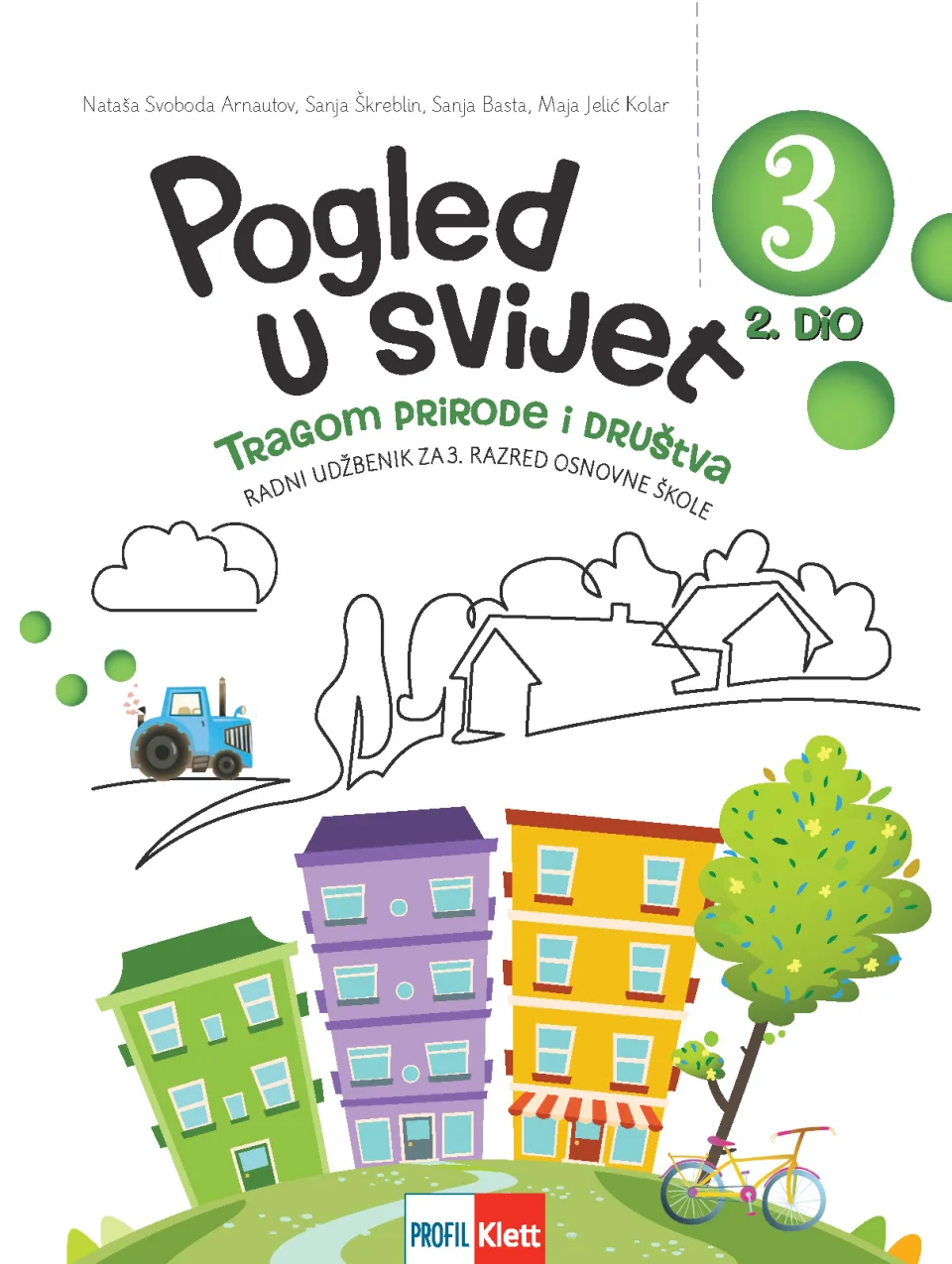 POGLED U SVIJET 3, TRAGOM PRIRODE I DRUŠTVA