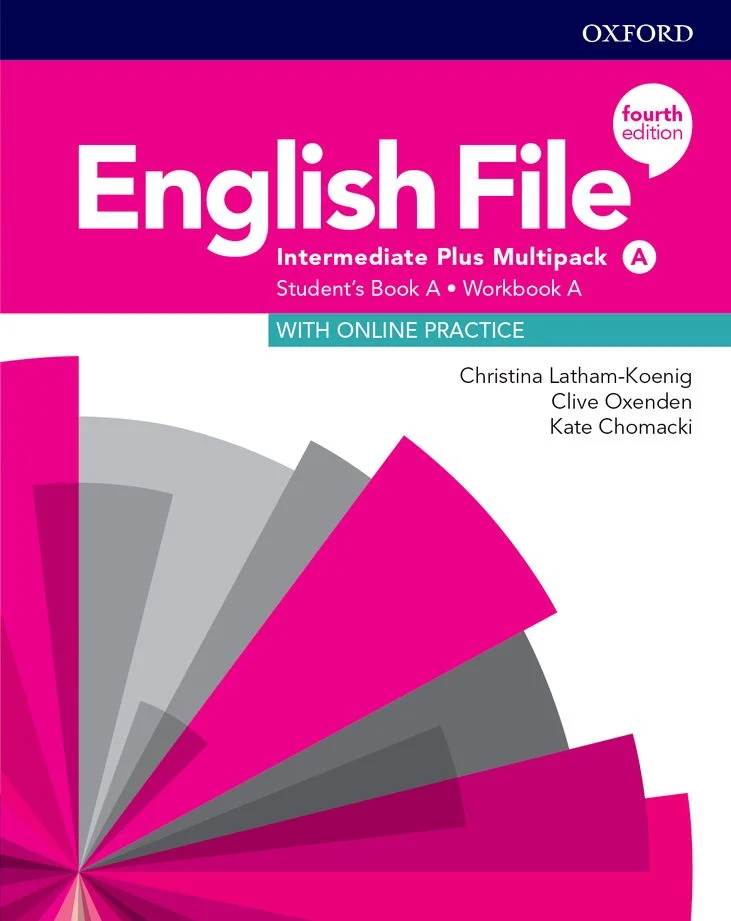 ENGLISH FILE 4th Edition INTERMEDIATE PLUS