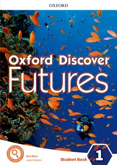 Oxford Discover Futures Level 1 – Student Book