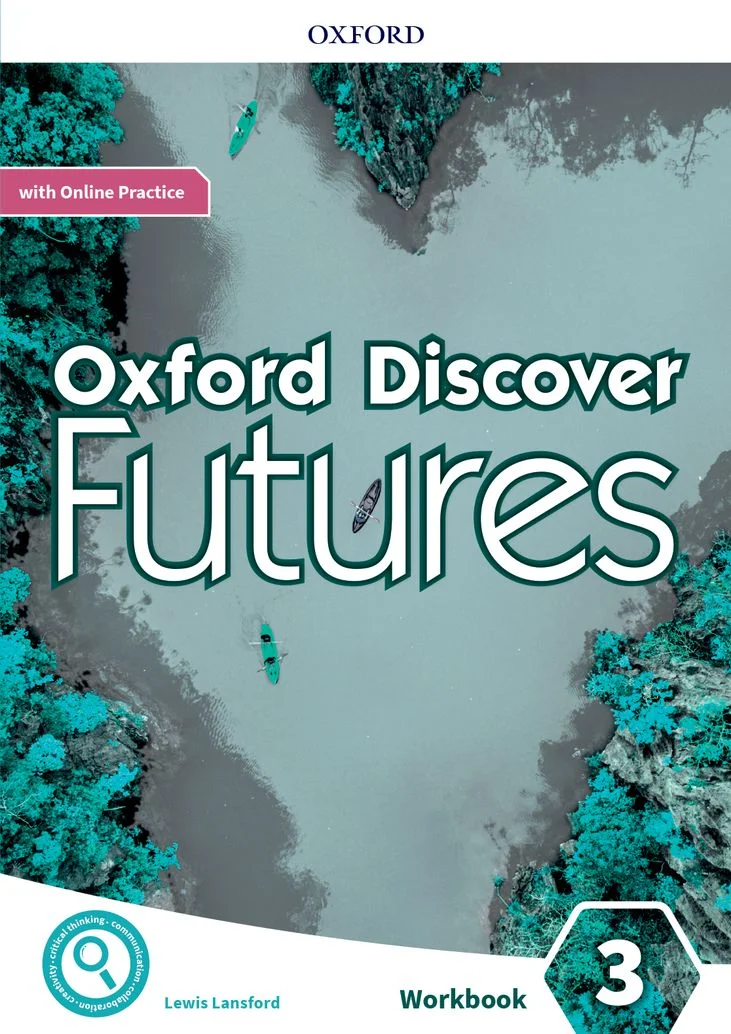 Oxford Discover Futures Level 3 – Workbook with Online Practice