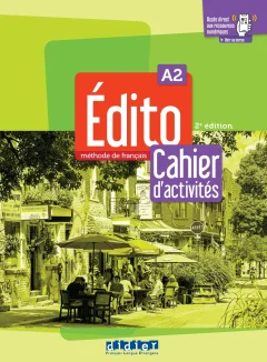 EDITO  A2 – 2eme édition Cahier d’activités