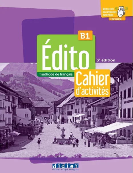 EDITO B1 3eme édition Cahier + Didierfle
