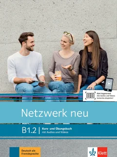 Netzwerk neu B1.2 Kurs-/Übungsbuch