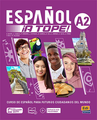 ESPANOL !A TOPE! A2 – LIBRO DEL ESTUDIANTE/CUADERNO DE EJERCICIOS