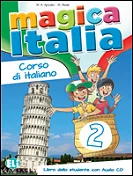 MAGICA ITALIA 2 Student’s Book + Song Audio CD