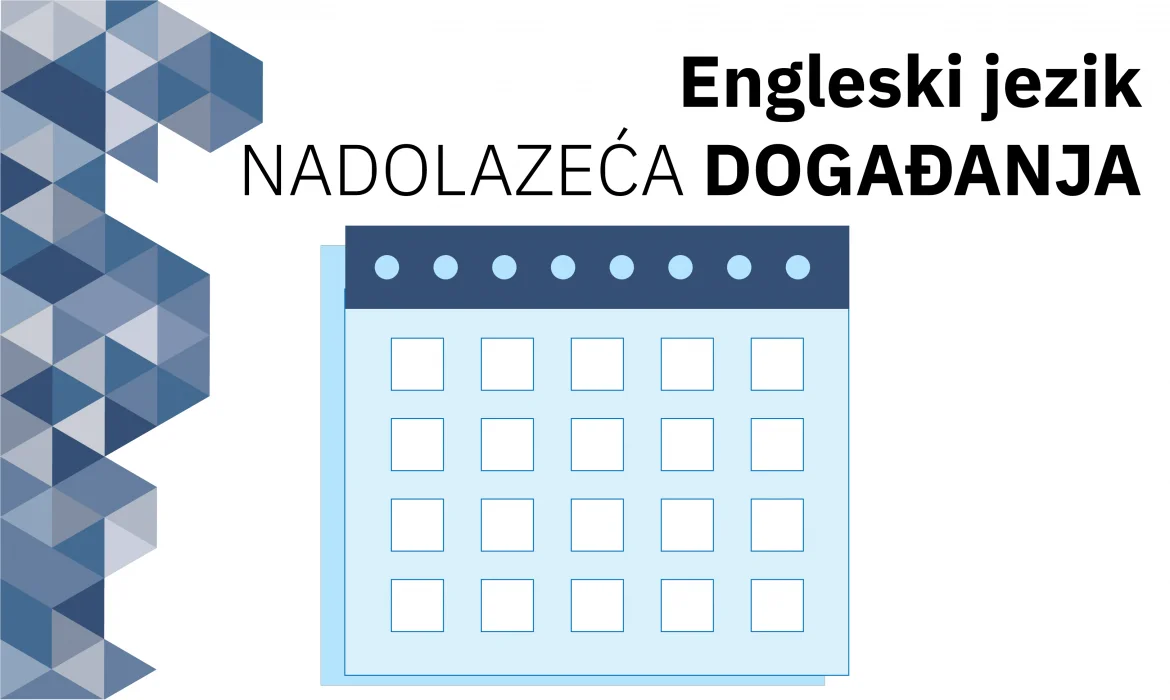 Nadolazeća događanja iz engleskog jezika