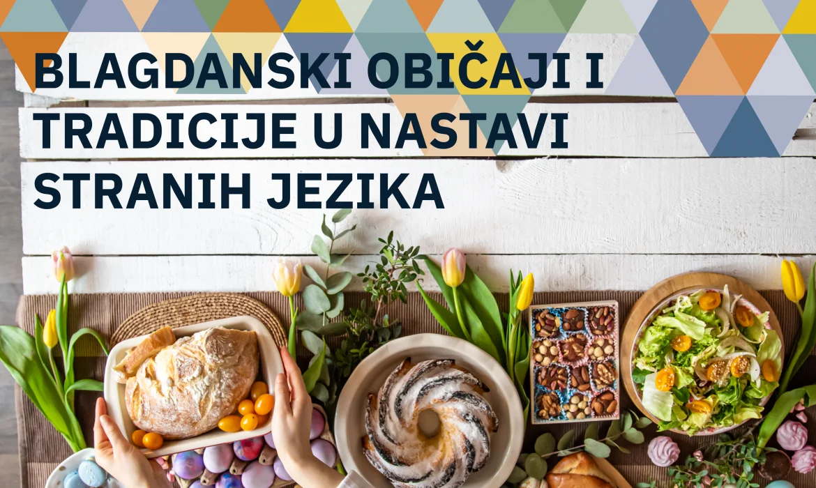 Blagdanski običaji i tradicije – kako aktualizirati nastavu na najbolji mogući način?
