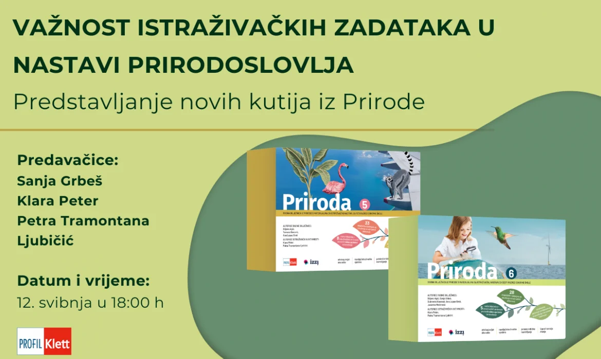 Važnost istraživačkih zadataka u nastavi Prirodoslovlja – predstavljanje novih kutija iz Prirode