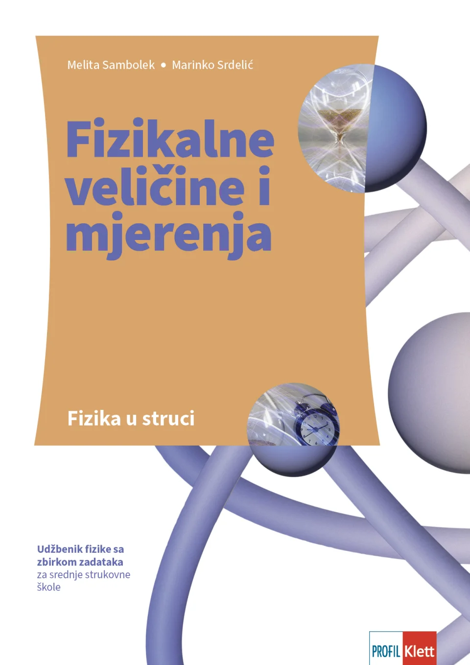 Fizika u struci: Fizikalne veličine i mjerenja (modul 1)