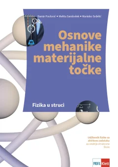 Fizika u struci: Osnove mehanike materijalne točke (modul 2)