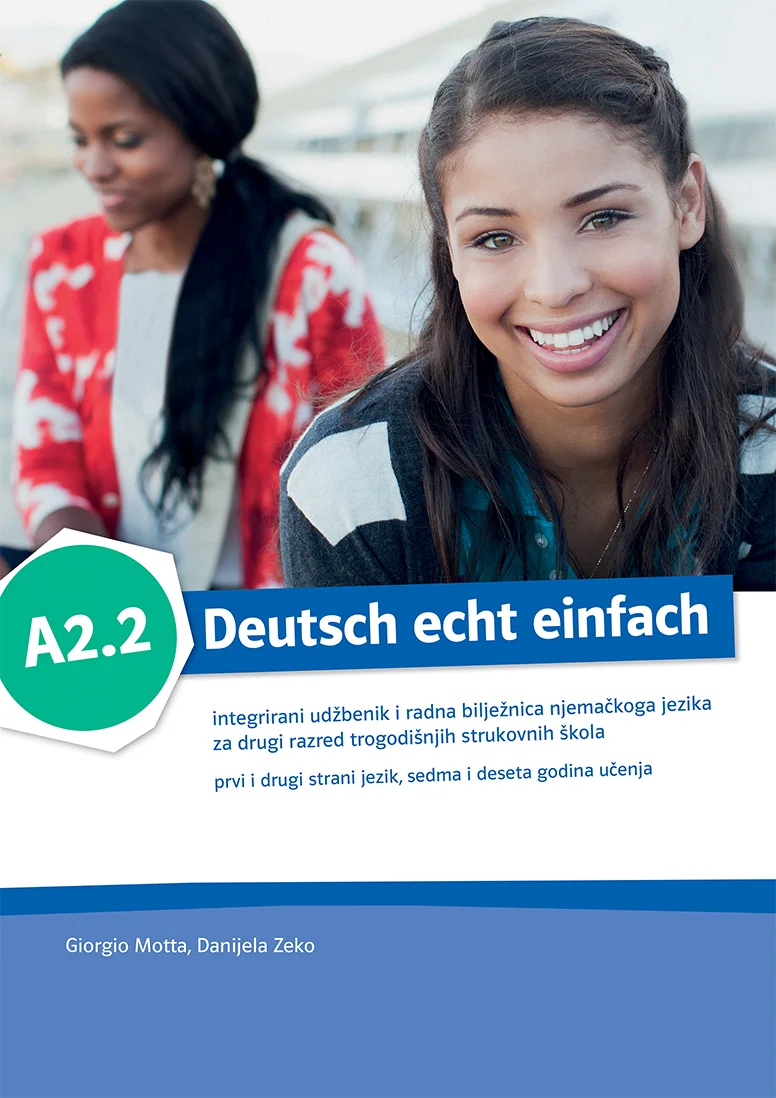DEUTSCH ECHT EINFACH A2.2 (SSŠ)