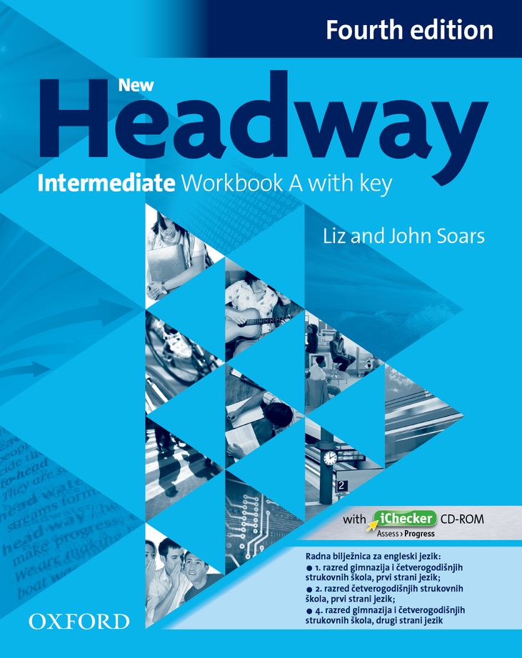 Naslovnica: New Headway 4th Edition Intermediate WB A 