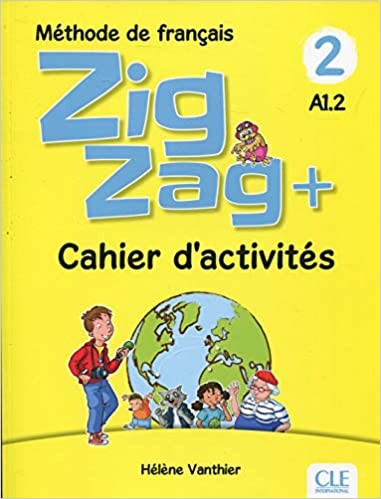 Naslovnica: ZIGZAG + 2 CAHIER D'ACTIVITES 