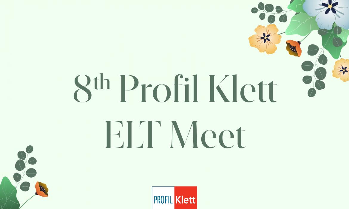 8th Profil Klett ELT Meet